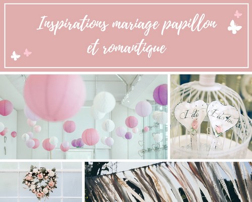 Inspirations mariage papillon et romantique